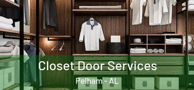 Closet Door Services Pelham - AL