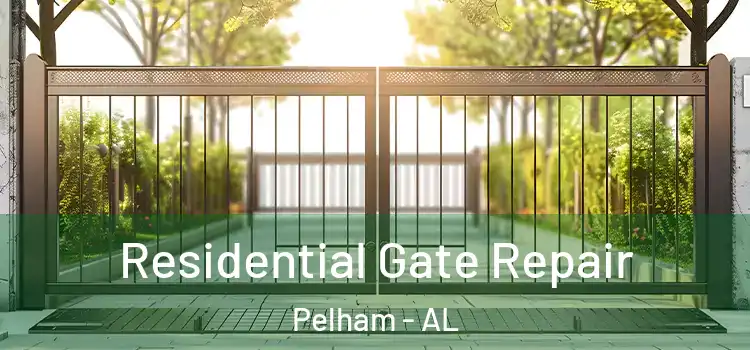 Residential Gate Repair Pelham - AL